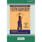 Stewardship: Choosing Service Over Self-Interest (16pt Large Print Edition) - Paperback