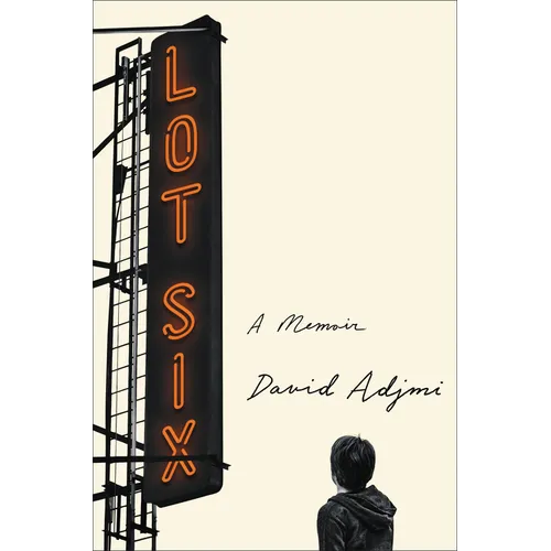 Lot Six: A Memoir - Hardcover