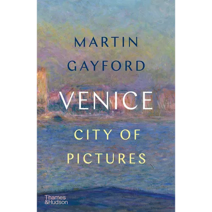 Venice: City of Pictures - Paperback