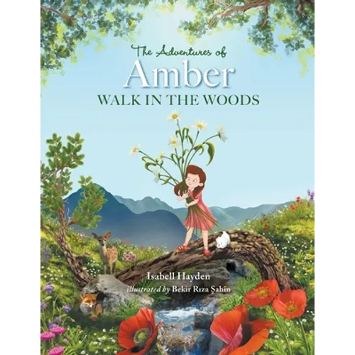 The Adventures of Amber: Walk in the Woods - Paperback