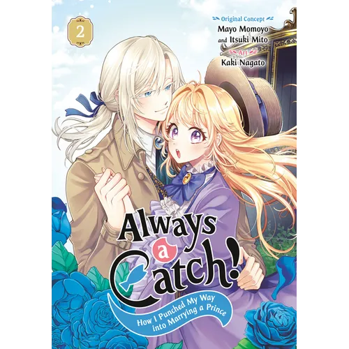 Always a Catch! 02: How I Punched My Way Into Marrying a Prince - Paperback