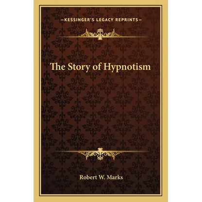 The Story of Hypnotism - Paperback