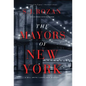The Mayors of New York: A Lydia Chin/Bill Smith Mystery - Hardcover
