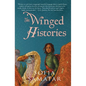 The Winged Histories - Paperback