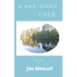 A One-Sided Coin - Paperback
