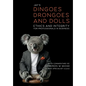 Dingoes, Drongoes and Dolls: Ethics and Integrity for Professionals in Business (Special Edition) - Hardcover