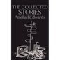 The Collected Stories of Amelia B.Edwards - Paperback