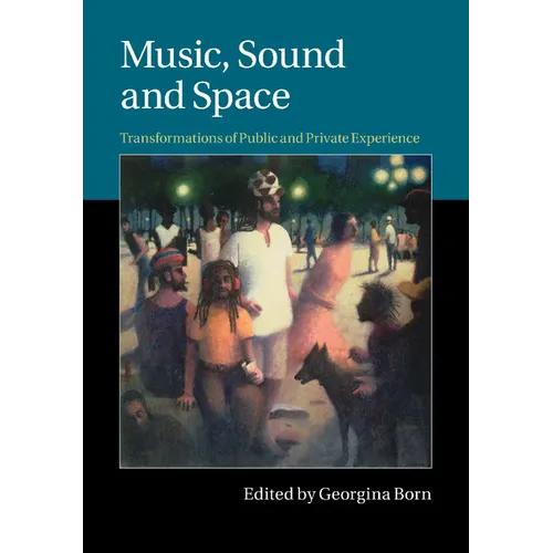 Music, Sound and Space - Paperback