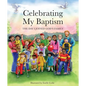 Celebrating My Baptism: The Day I Joined God's Family - Hardcover