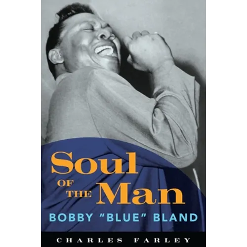 Soul of the Man: Bobby Blue Bland - Paperback