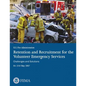 Retention and Recruitment for the Volunteer Emergency Services: Challenges and Solutions - Paperback