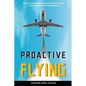 Proactive Flying - Paperback