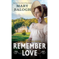 Remember Love - Library Binding
