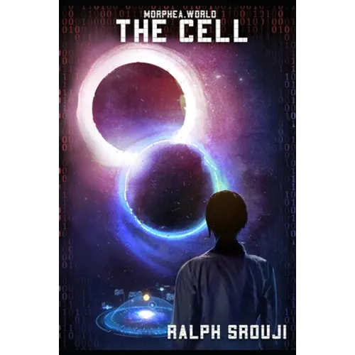 The Cell: A Breakthrough Sci-Fi Novel in the Metaverse Era - Paperback