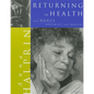 Returning To Health: with Dance, Movement and Imagery - Paperback