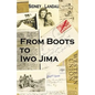 From Boots to Iwo Jima: A Marine Corpsman's Story in Letters to his Wife 1943-1945 - Paperback