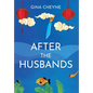 After the Husbands - Hardcover