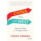 China and the West: Hope and Fear in the Age of Asia - Paperback