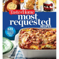 Taste of Home Most Requested Recipes: 633 Top-Rated Recipes with Easy Step-By-Step Instructions - Hardcover