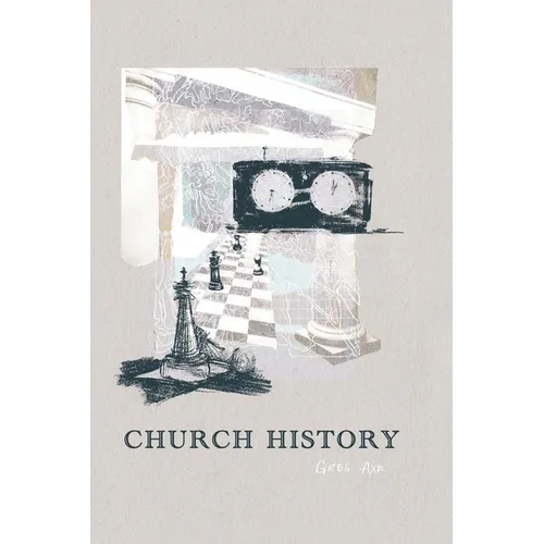 Church History: A Biblical Perspective - Paperback