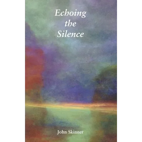 Echoing the Silence - Paperback