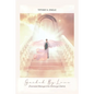 Guided by Love: Channeled Messages from Archangel Gabriel - Paperback
