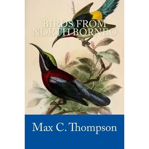 Birds from North Borneo - Paperback