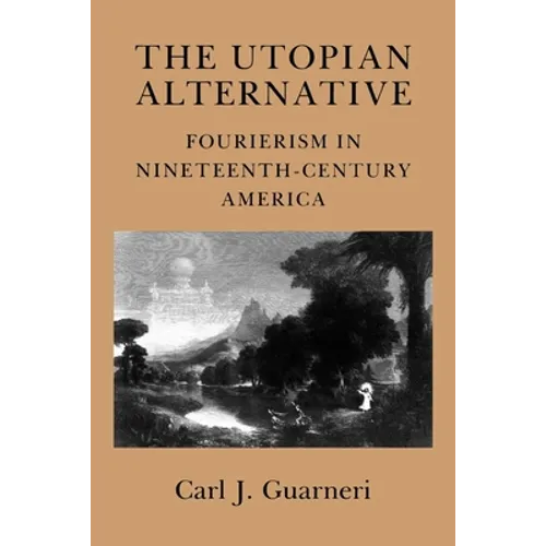 The Utopian Alternative: Lessons from the Labor, Peace, and Environmental Movements - Paperback