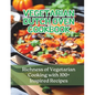 Vegetarian Dutch Oven Cookbook: Richness of Vegetarian Cooking with 100+ Inspired Recipes - Paperback