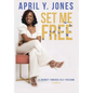 Set Me Free: A Journey Toward Self-Freedom - Hardcover