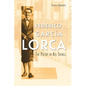 Federico García Lorca: The Poetry in All Things - Paperback