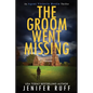 The Groom Went Missing - Paperback