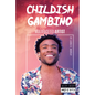 Childish Gambino: Multifaceted Artist: Multifaceted Artist - Library Binding