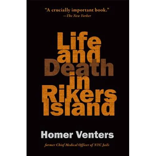 Life and Death in Rikers Island - Paperback