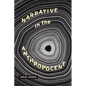 Narrative in the Anthropocene - Hardcover