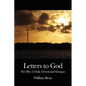 Letters to God: 365 (Plus 2) Daily Devotional Messages - Paperback