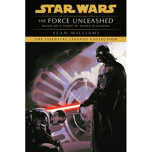 The Force Unleashed: Star Wars Legends - Paperback