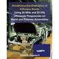 Nondestructive Evaluation of Adhesive Bonds Using 20 MHz and 25 Khz Ultrasonic Frequencies on Metal and Polymer Assemblies - Paperback
