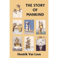 The Story of Mankind, Original Edition (Yesterday's Classics) - Paperback