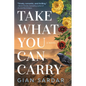 Take What You Can Carry - Paperback