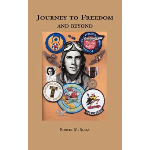 Journey to Freedom and Beyond - Hardcover