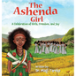 The Ashenda Girl: A Celebration of Girls, Freedom, and Joy - Hardcover