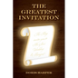 The Greatest Invitation - Paperback