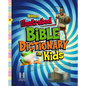 Holman Illustrated Bible Dictionary for Kids - Hardcover