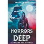 Horrors of the Deep - Paperback