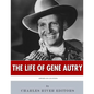 American Legends: The Life of Gene Autry - Paperback