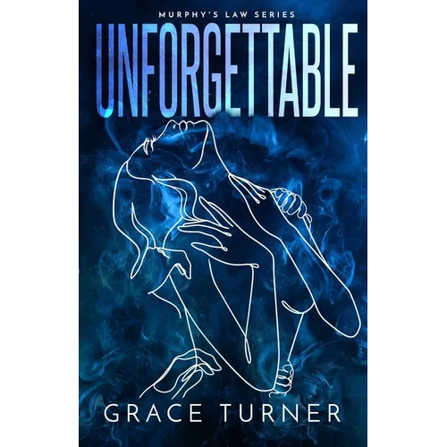 Unforgettable (Murphy's Law, Book 2) - Paperback