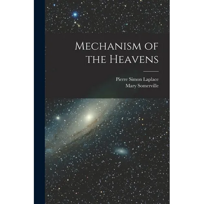 Mechanism of the Heavens - Paperback