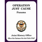 Operation Just Cause Panama - Paperback