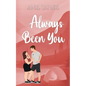 Always Been You - Paperback